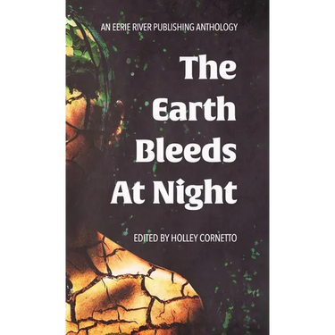 The Earth Bleeds At Night