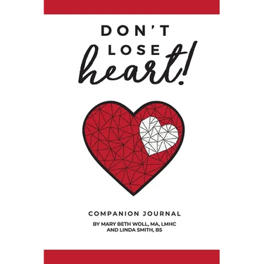 Don't Lose Heart!: Companion Journal