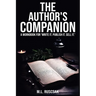 The Author's Companion: A Workbook for 'Write It. Publish It. Sell It.'