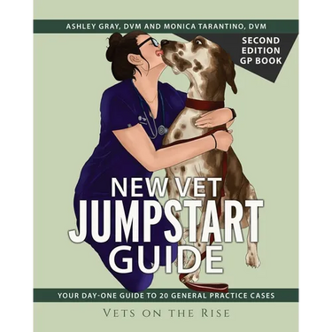 New Vet Jumpstart Guide GP book Second Edition
