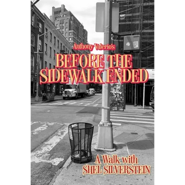Before the Sidewalk Ended: A Walk with Shel Silverstein