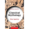 Classical Mythology: The Basics