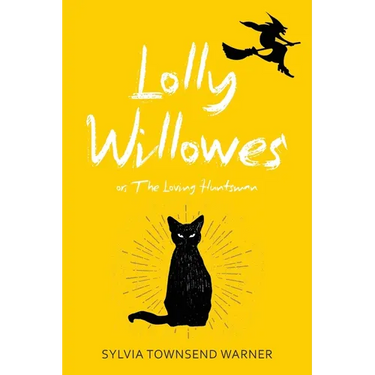 Lolly Willowes (Warbler Classics Annotated Edition)
