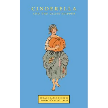 Cinderella and the Glass Slipper (Engage Early Readers: Children's Fairy Tales)
