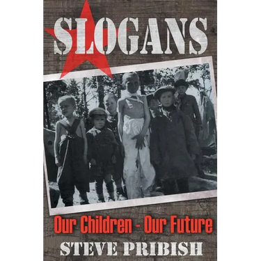 Slogans: Our Children, Our Future