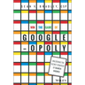 Win the Game of Googleopoly: Unlocking the Secret Strategy of Search Engines
