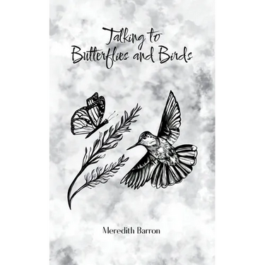 Talking to Butterflies and Birds