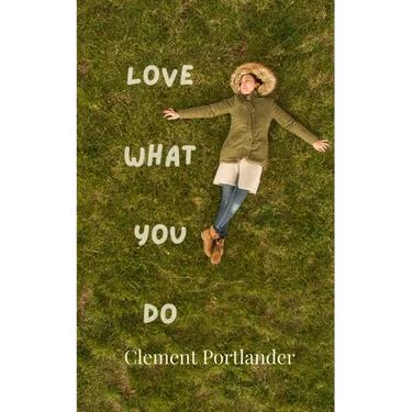 Love What You Do
