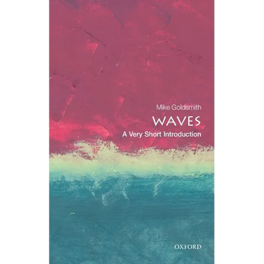 Waves: A Very Short Introduction