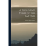A Thousand Years of the Tartars