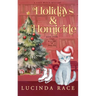 Holidays & Homicide Hardcover: A Paranormal Witch Cozy Mystery