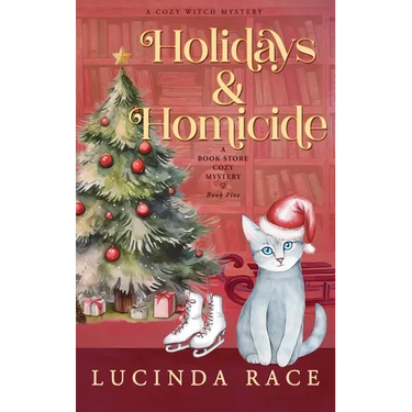 Holidays & Homicide Hardcover: A Paranormal Witch Cozy Mystery