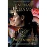 Go On Pretending