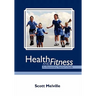 Health and Fitness: An Elementary Teacher's Guide