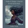Winds of Change: A Journal for the Storm Witch