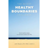 The 30-Day Healthy Boundaries Challenge