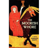 The Moorish Whore