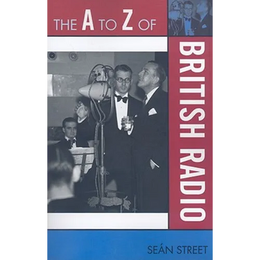 The A to Z of British Radio
