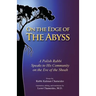 On the Edge of the Abyss