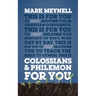 Colossians & Philemon for You: Rooting You in Christian Confidence