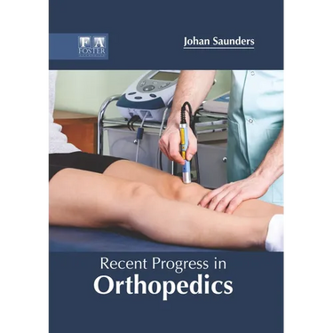 Recent Progress in Orthopedics