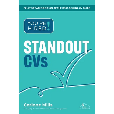 You're Hired! Standout CVs