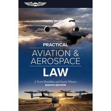 Practical Aviation & Aerospace Law: Eighth Edition