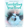 Purrrfecting Your Bond