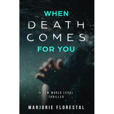 When Death Comes for You