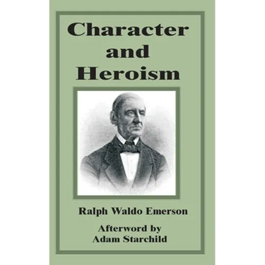 Character and Heroism