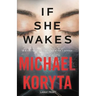 If She Wakes
