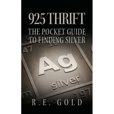 925 Thrift: The Pocket Guide to Finding Silver