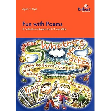 Fun with Poems-A Collection of Poems for 7-11 Year Olds