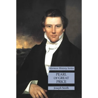Pearl of Great Price: Mormon History Series