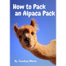 How to Pack an Alpaca Pack
