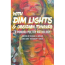 With Dim Lights & Obsidian Tongues: A Pomona Poetry Anthology