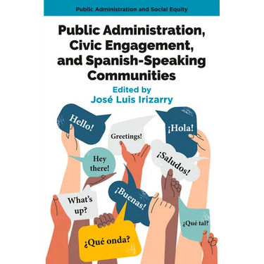 Public Administration, Civic Engagement, and Spanish-Speaking Communities