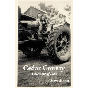 Cedar County: A Memoir of Iowa