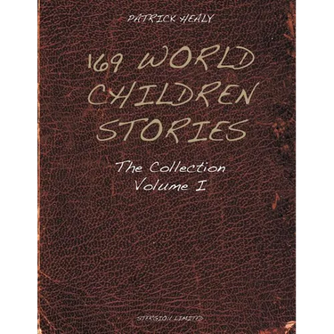 169 World Children Stories: The Collection - Vol. 1