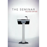The Seminar
