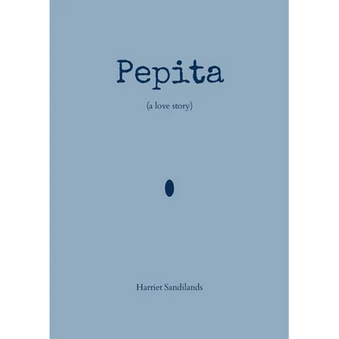 Pepita: a love story