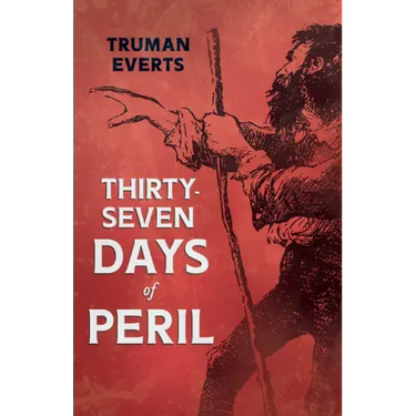 Thirty-Seven Days of Peril