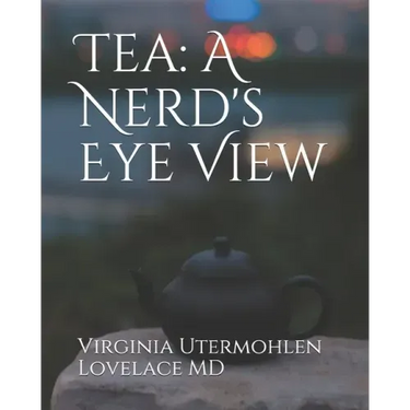 Tea: a Nerd's Eye View