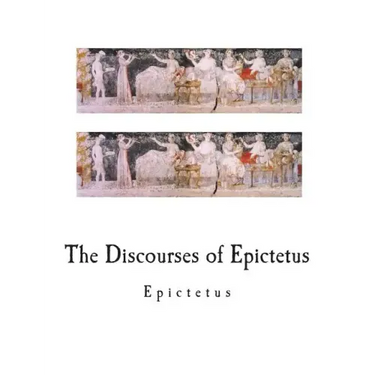 The Discourses of Epictetus