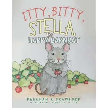 Itty, Bitty, Stella, the Happy Barnrat