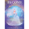 Become: A Young Adult Fantasy Fiction Adventure (The Frosted Realms Series Book II)