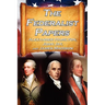The Federalist Papers: Alexander Hamilton, James Madison, and John Jay's Essays on the United States Constitution, Aka the New Constitution