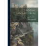 Gothic Architecture