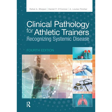 Clinical Pathology for Athletic Trainers: Recognizing Systemic Disease