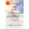 Where Are the Missing People?: The Sudden Disappearance of Millions and What Happens Next